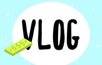 自媒体运营干货——vlog创作指南
