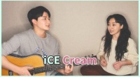 韩国情侣弹唱《Ice Cream》